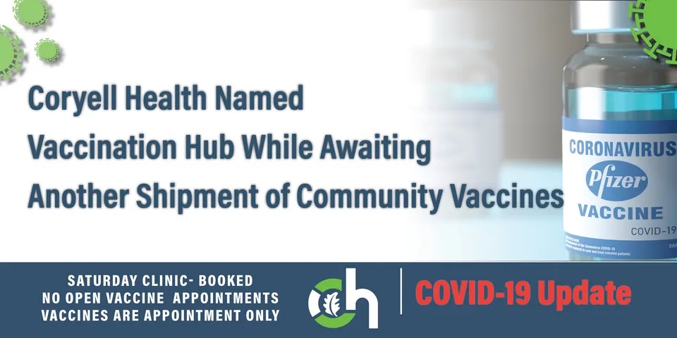 Coryell Health Named Vaccination Hub While Awaiting Another Shipment of Community Vaccines
