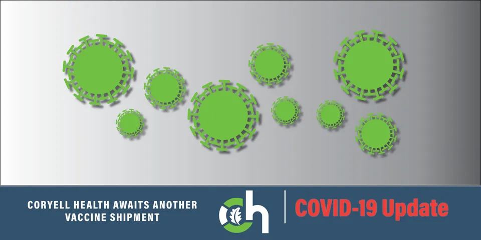 Coryell Health Waiting for Another Shipment of COVID-19 Vaccine