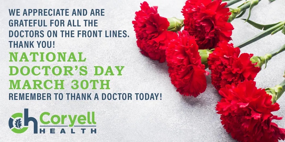 Coryell Health Salutes All of Our Medical Providers on Doctor’s Day!
